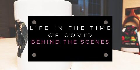 Life In The Time of COVID - BTS-How creators stay busy during the Corona virus (A Creators Mind).